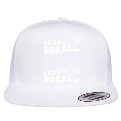 Wo Funny Trendy Drama Send It To Darrell Meme V-Neck Flatbill Hat