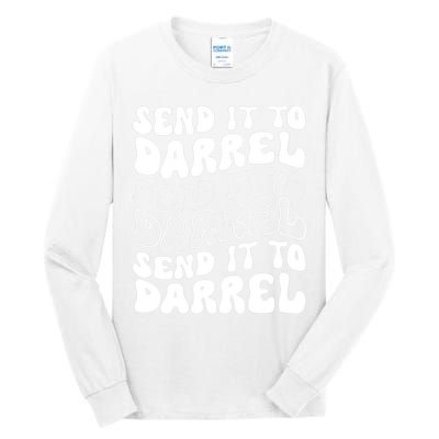 Wo Funny Trendy Drama Send It To Darrell Meme V-Neck Tall Long Sleeve T-Shirt