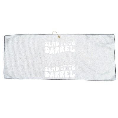 Wo Funny Trendy Drama Send It To Darrell Meme V-Neck Large Microfiber Waffle Golf Towel