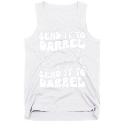 Wo Funny Trendy Drama Send It To Darrell Meme V-Neck Tank Top