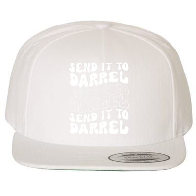 Wo Funny Trendy Drama Send It To Darrell Meme V-Neck Wool Snapback Cap