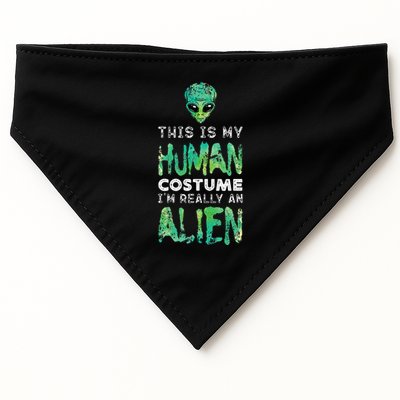 Weird Funny This Is My Human Costume Im Really An Alien USA-Made Doggie Bandana