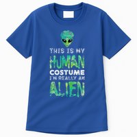 Weird Funny This Is My Human Costume Im Really An Alien Tall T-Shirt