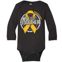 We Fight Together Childhood Cancer Awareness Family Matching Baby Long Sleeve Bodysuit