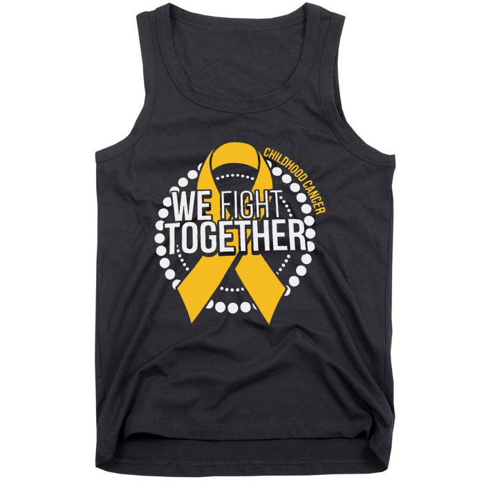 We Fight Together Childhood Cancer Awareness Family Matching Tank Top