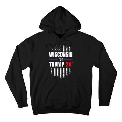 Wisconsin For Trump 2024 American Flag Tall Hoodie