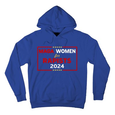 WalzS For Trump Maga Women For Rapists 2024 Hoodie