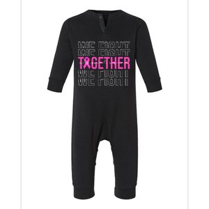 We Fight Together Breast Cancer Awareness Support Squad Infant Fleece One Piece