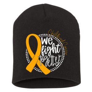 We Fight Together Childhood Cancer Awareness Gold Ribbon Short Acrylic Beanie