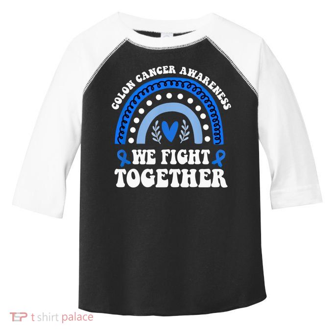 We Fights Together Rainbow Retro Colon Cancer Awareness Gift Toddler Fine Jersey T-Shirt