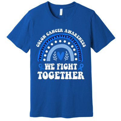 We Fights Together Rainbow Retro Colon Cancer Awareness Gift Premium T-Shirt
