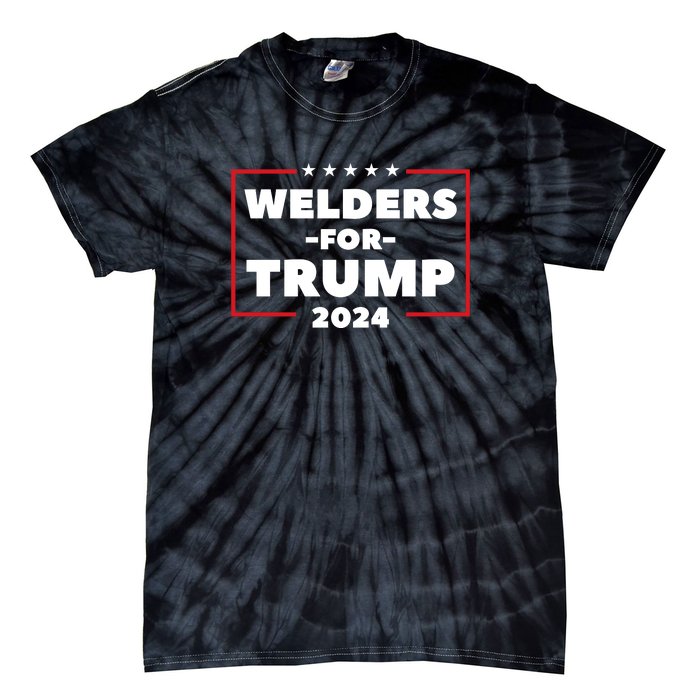 Welders For Trump 2024 Tie-Dye T-Shirt