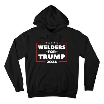 Welders For Trump 2024 Tall Hoodie