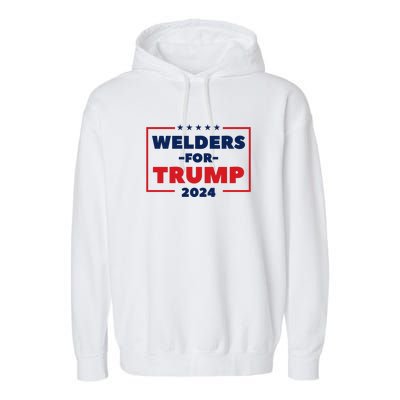 Welders For Trump 2024 Garment-Dyed Fleece Hoodie