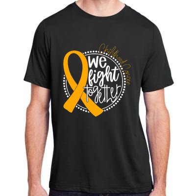 We Fight Together Childhood Cancer Awareness Gold Ribbon Adult ChromaSoft Performance T-Shirt