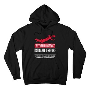 Weekend Forecast Ultimate Frisbee Player Gift Frisbee Hoodie