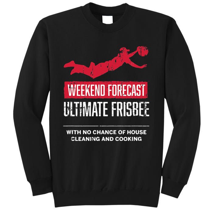 Weekend Forecast Ultimate Frisbee Player Gift Frisbee Sweatshirt