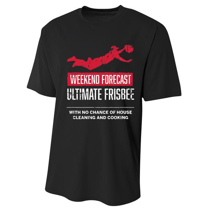 Weekend Forecast Ultimate Frisbee Player Gift Frisbee Performance Sprint T-Shirt