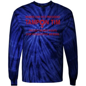 Women For Vice President Tampon Tim Protect Women Rights Tie-Dye Long Sleeve Shirt