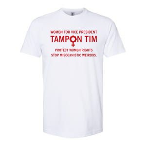 Women For Vice President Tampon Tim Protect Women Rights Softstyle CVC T-Shirt