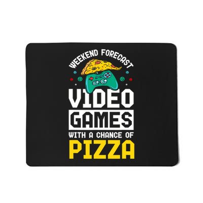 Weekend forecast video games and pizza  Mousepad