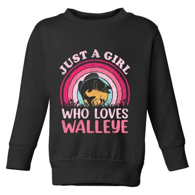 Walleye Fish Vintage Retro Just A Girl Who Loves Walleye Toddler Sweatshirt