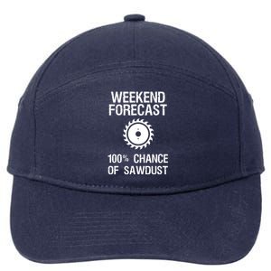 Woodworking Funny Weekend Forecast Sawdust 7-Panel Snapback Hat