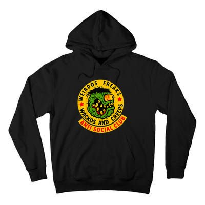 Weirdos Freaks Wackos And Creeps Tall Hoodie