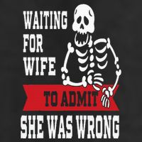 Waiting For Wife To Admit She Was Wrong Funny Husband Adult Drive Performance Visor