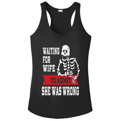 Waiting For Wife To Admit She Was Wrong Funny Husband Ladies PosiCharge Competitor Racerback Tank