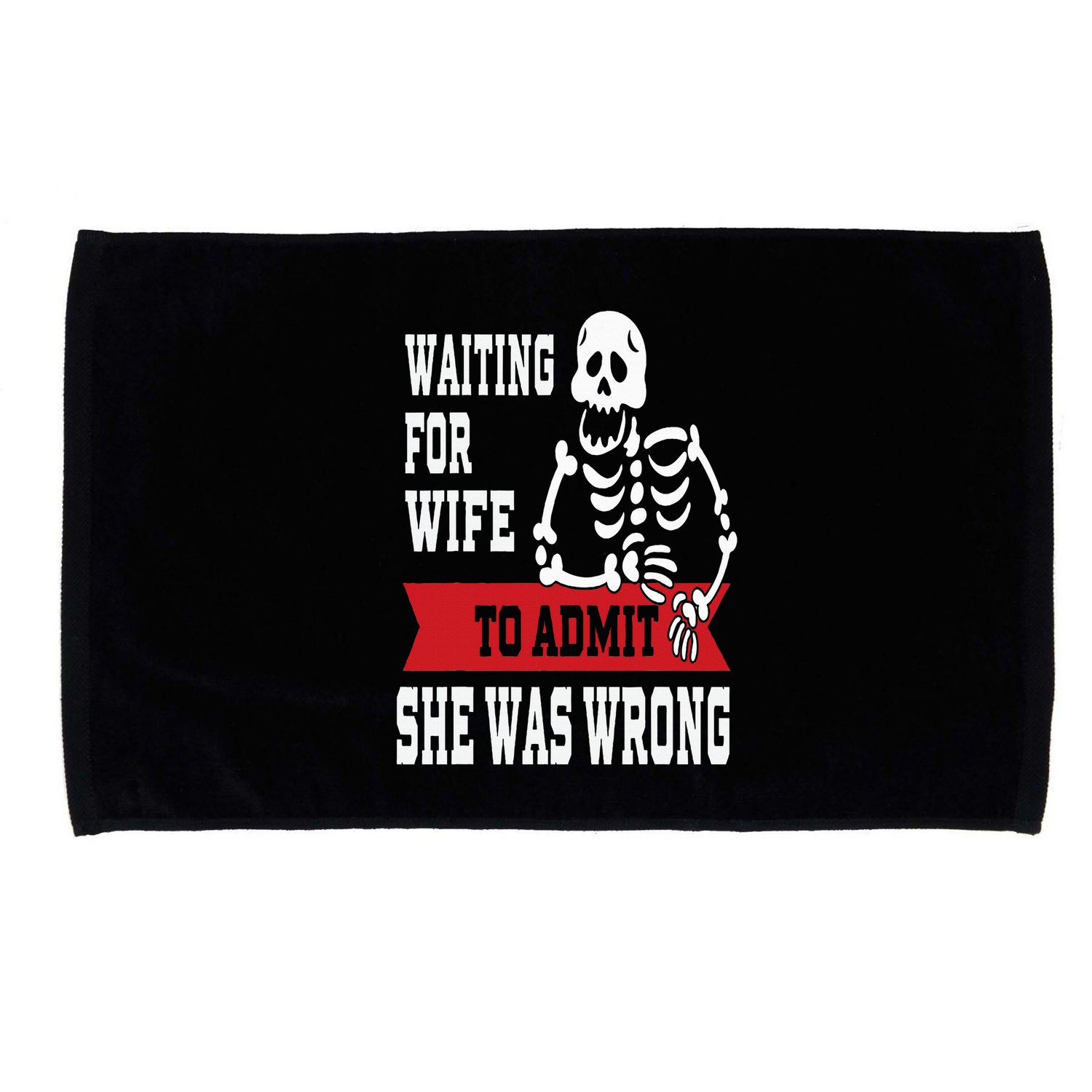Waiting For Wife To Admit She Was Wrong Funny Husband Microfiber Hand Towel