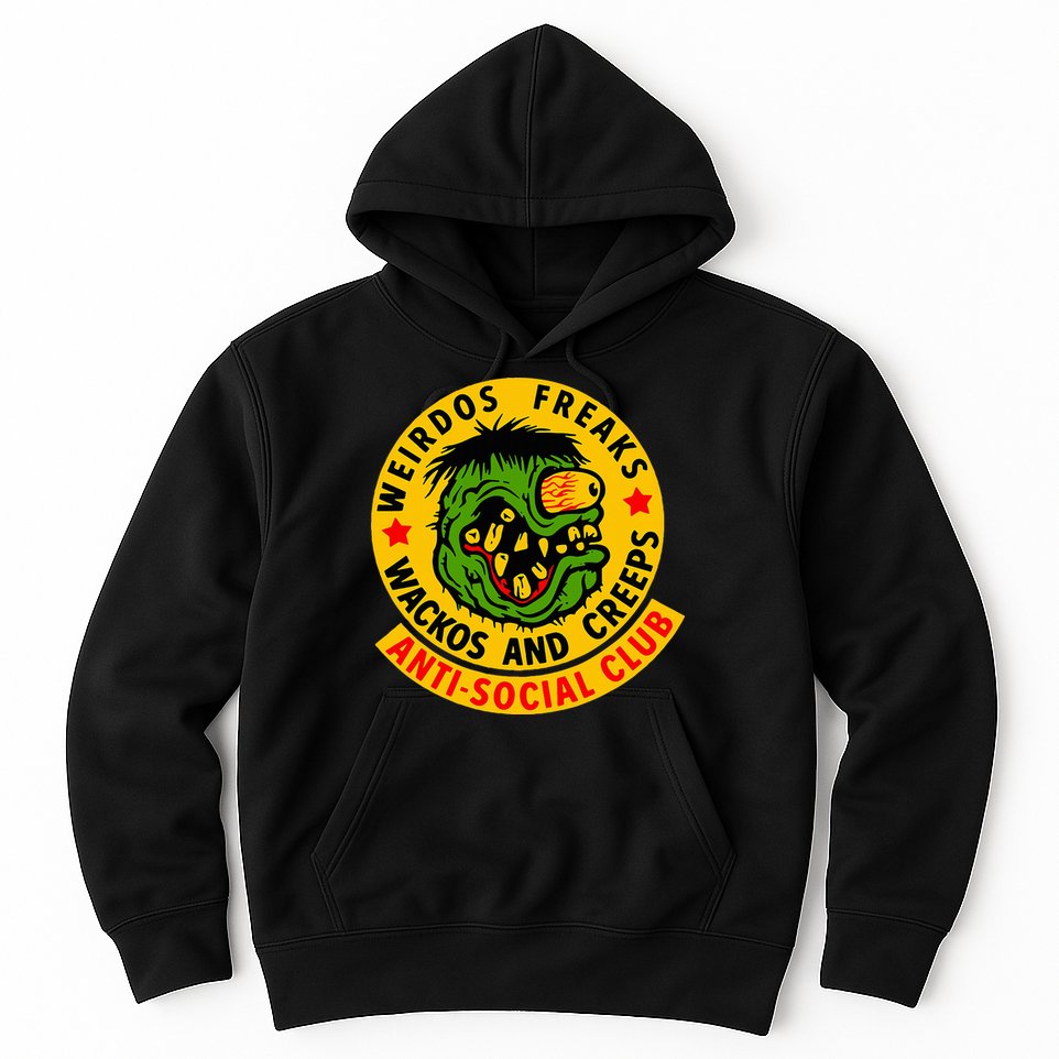 Weirdos Freaks Wackos And Creeps Hoodie