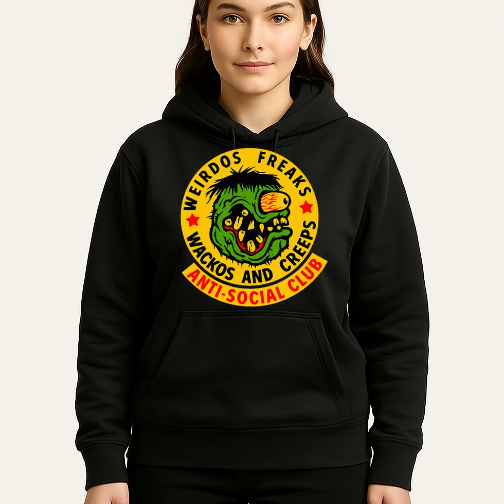 Weirdos Freaks Wackos And Creeps Hoodie