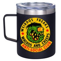 Weirdos Freaks Wackos And Creeps 12oz Stainless Steel Coffee Mug