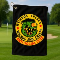 Weirdos Freaks Wackos And Creeps Golf Towel