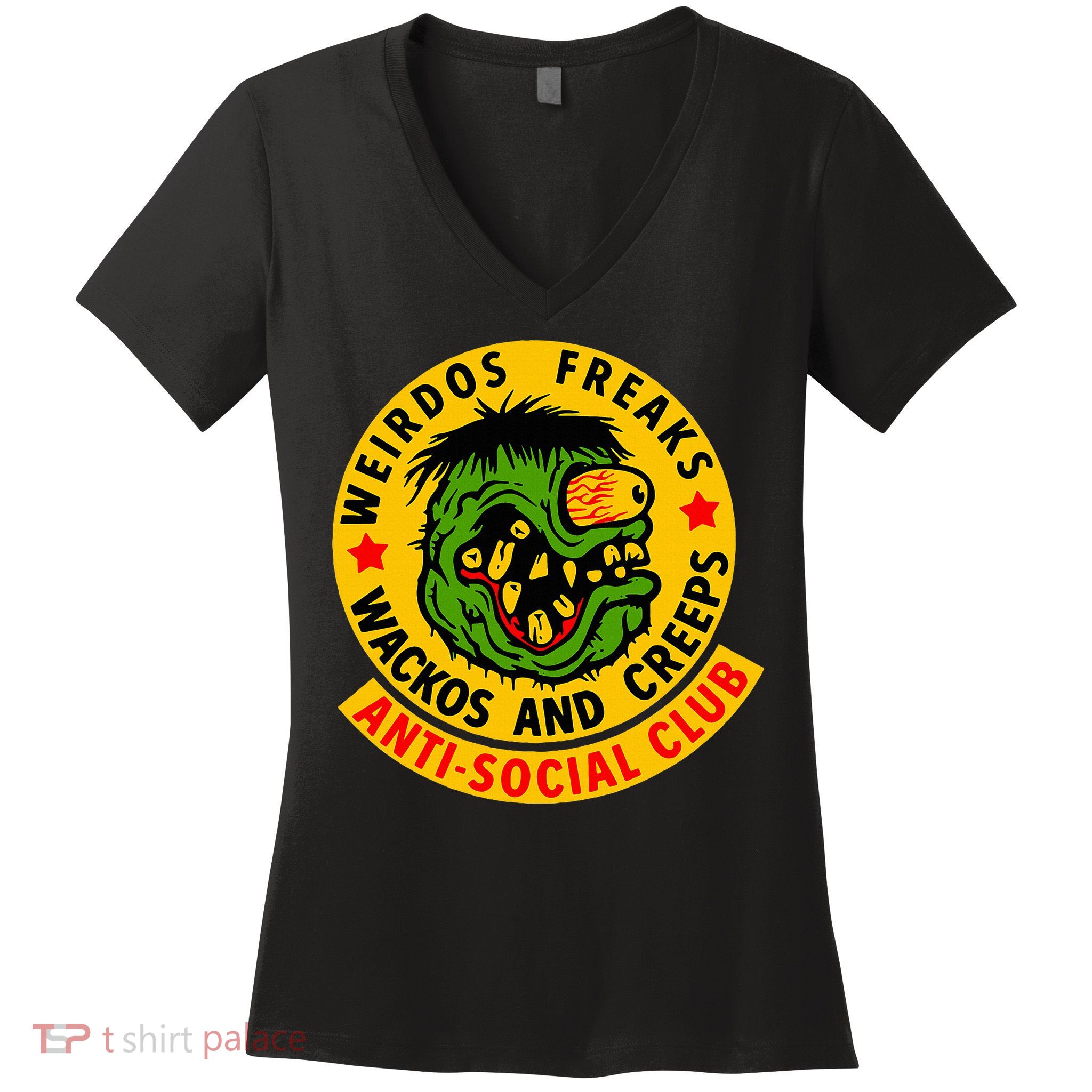 Weirdos Freaks Wackos And Creeps Women's V-Neck T-Shirt