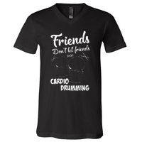 Womens Friends Workout Fitness Cardio Drumming V-Neck T-Shirt