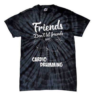 Womens Friends Workout Fitness Cardio Drumming Tie-Dye T-Shirt