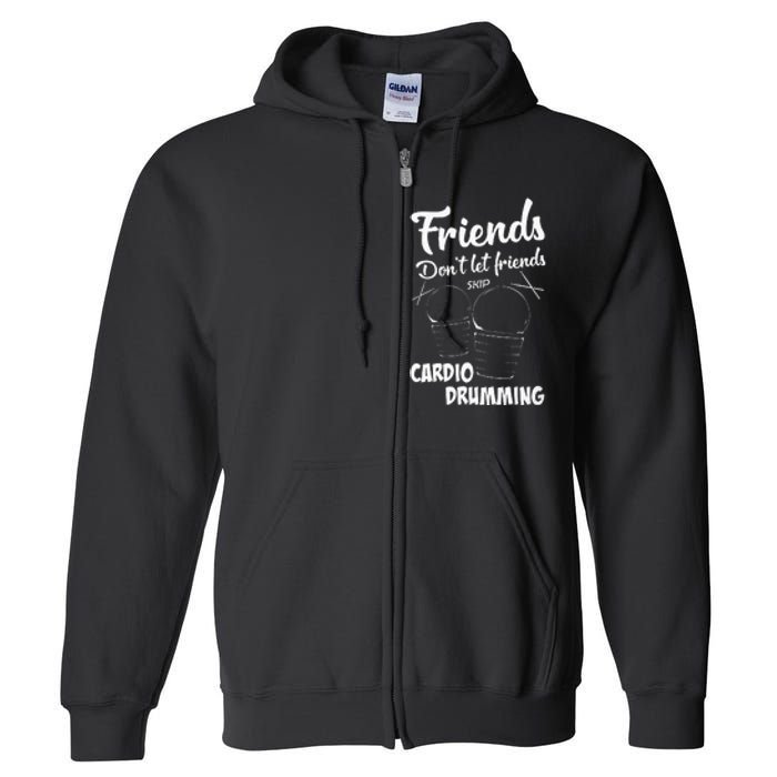 Womens Friends Workout Fitness Cardio Drumming Full Zip Hoodie