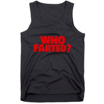 Who Farted Tank Top