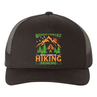 Weekend Forecast With A Chance Of Drinking Hiking Yupoong Adult 5-Panel Trucker Hat