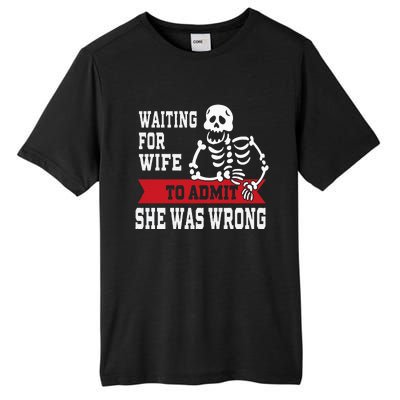 Waiting For Wife To Admit She Was Wrong Funny Husband Tall Fusion ChromaSoft Performance T-Shirt