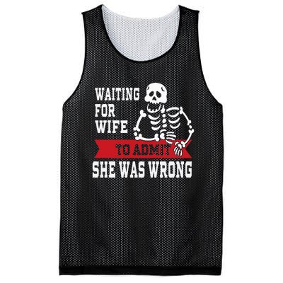 Waiting For Wife To Admit She Was Wrong Funny Husband Mesh Reversible Basketball Jersey Tank