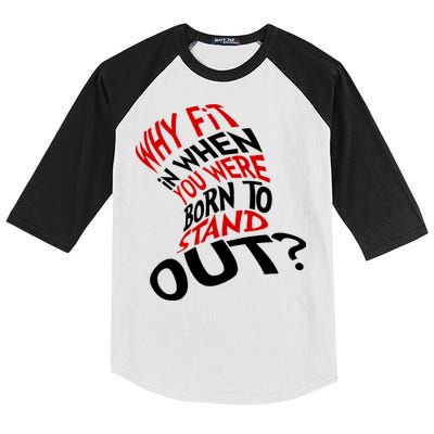 Why Fit When You Were Born To Stand Out Quote Kids Colorblock Raglan Jersey