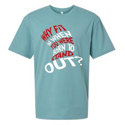 Why Fit When You Were Born To Stand Out Quote Sueded Cloud Jersey T-Shirt