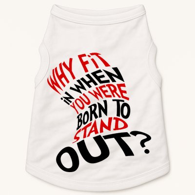 Why Fit When You Were Born To Stand Out Quote Doggie Tank