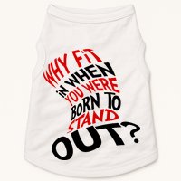 Why Fit When You Were Born To Stand Out Quote Doggie Tank