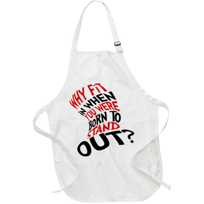 Why Fit When You Were Born To Stand Out Quote Apron