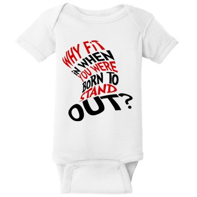 Why Fit When You Were Born To Stand Out Quote Baby Bodysuit