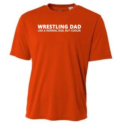 Wrestling Father Wrestling Dad Gift Cooling Performance Crew T-Shirt